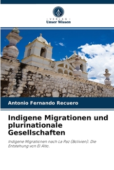 Paperback Indigene Migrationen und plurinationale Gesellschaften [German] Book