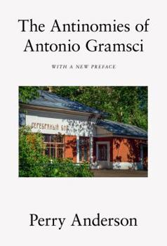 Hardcover The Antinomies of Antonio Gramsci Book