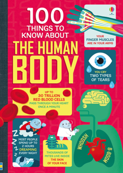 Hardcover 100 Things to Know About the Human Body Book