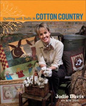 Paperback Quilting with Jodie in Cotton Country Book