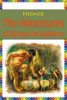 Paperback The Adventures of Ulysses the Wanderer Book