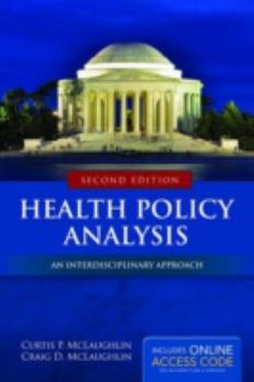 Paperback Health Policy Analysis: An Interdisciplinary Approach Book