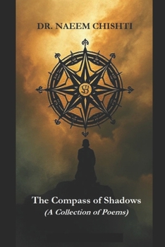 Paperback The Compass of Shadows: A Collection of Poems Book