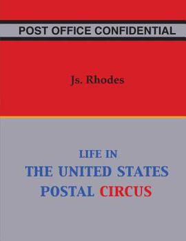 Paperback Post Office Confidential: Life in the United States Postal Circus Book