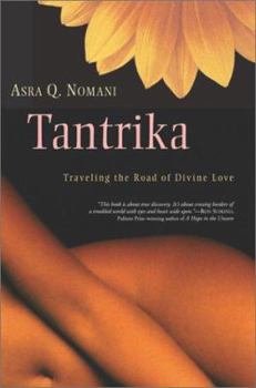 Hardcover Tantrika: Traveling the Road of Divine Love Book