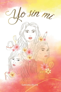 Paperback Yo Sin Mi [Spanish] Book