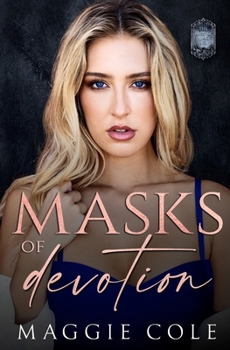 Paperback Masks of Devotion: A Second Chance Dark Family Saga Book