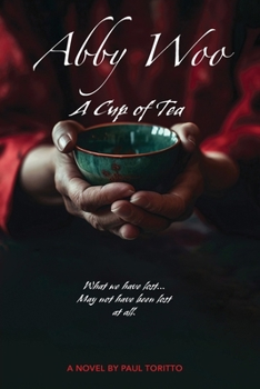 A Cup of Tea: What we have lost . . . May not have been lost at all.