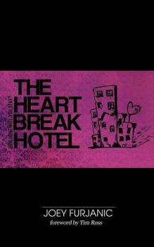Paperback The Heartbreak Hotel: How Long Will You Stay? Book