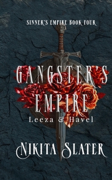 Gangster's Empire: Leeza & Havel - Book #4 of the Sinner's Empire