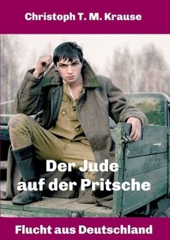 Paperback Der Jude auf der Pritsche: Flucht aus Deutschland [German] Book