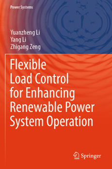 Paperback Flexible Load Control for Enhancing Renewable Power System Operation Book