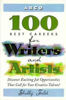 Paperback Arco 100 Best Careers for Writers and Artists Book