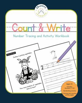 Count and Write : Number Tracing and Activity Workbook