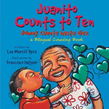 Paperback Juanito Counts to Ten/Johnny Cuenta Hasta Diez: A Bilingual Counting Book