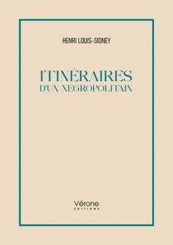 Paperback Itinéraires d'un négropolitain [French] Book