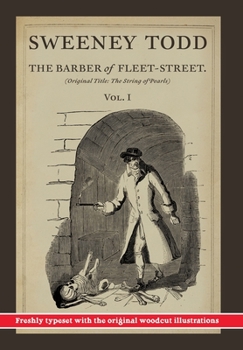 Hardcover Sweeney Todd, The Barber of Fleet-Street; Vol. 1: Original title: The String of Pearls Book