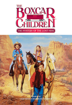 The Mystery of the Lost Mine (The Boxcar Children, #52) - Book #52 of the Boxcar Children
