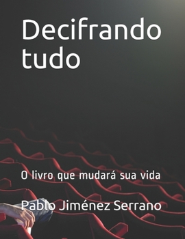 Paperback Decifrando tudo: O livro que mudará sua vida [Portuguese] Book