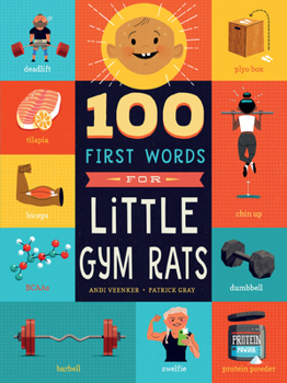 Board book 100 First Words for Little Gym Rats Book