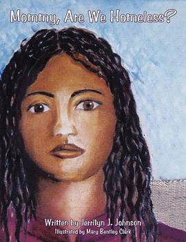 Paperback Mommy, Are We Homeless? Book