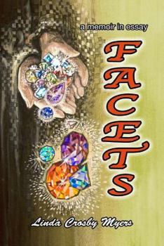 Paperback Facets: A Memoir in Essay Book