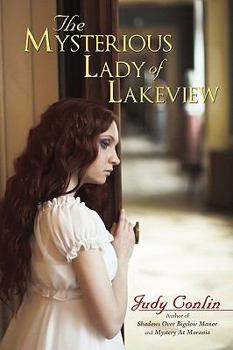 Paperback The Mysterious Lady of Lakeview Book