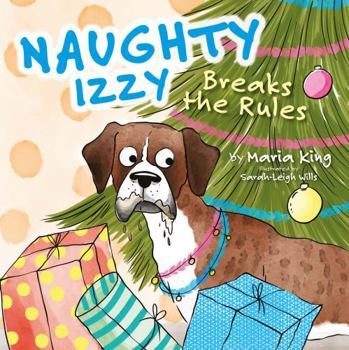 Paperback Naughty Izzy Breaks the Rules Book