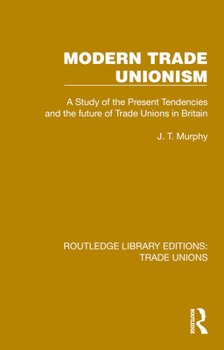 Hardcover Modern Trade Unionism Book