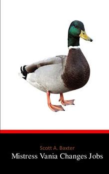 Paperback Mistress Vania Changes Jobs Book