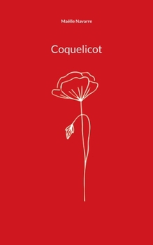 Paperback Coquelicot [French] Book