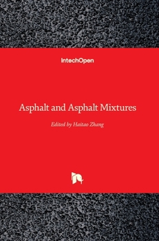 Hardcover Asphalt and Asphalt Mixtures Book