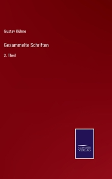 Hardcover Gesammelte Schriften: 3. Theil [German] Book