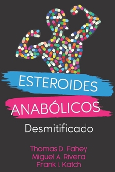 Paperback Esteroides Anabólicos: Desmitificado [Spanish] Book