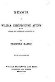 Paperback Memoir of William Edmondstoune Aytoun Book