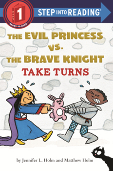 Library Binding Evil Princess vs. the Brave Knight Take Turns Book