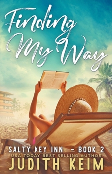 Finding My Way - Book #2 of the Salty Key Inn