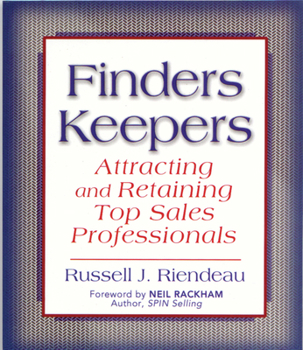 Paperback Finders Keepers: Attracting and Retaining Top Sales Professionals Book