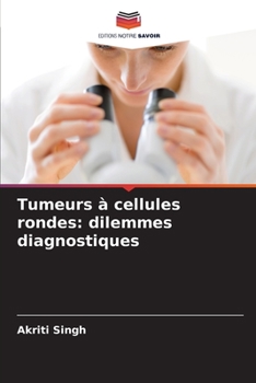 Paperback Tumeurs à cellules rondes: dilemmes diagnostiques [French] Book