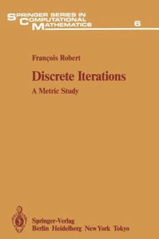 Paperback Discrete Iterations: A Metric Study Book