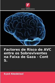 Paperback Factores de Risco de AVC entre os Sobreviventes na Faixa de Gaza - Cont S. [Portuguese] Book