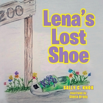 Paperback Lena's Lost Shoe: Sally Knox Book