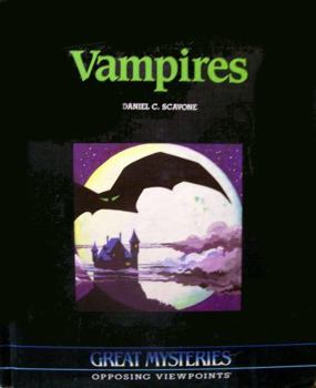 Library Binding Vampires: Opposing Viewpoints (Great Mysteries Ser) Book