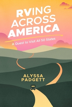 Paperback RVing Across America: A Quest to Visit All 50 States Book