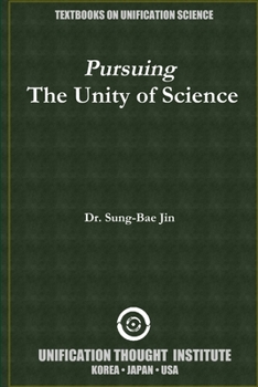Paperback Pursuing t he Unity of Sciences Book