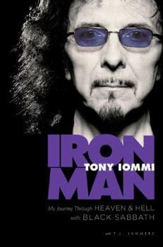 Hardcover Iron Man: My Journey Through Heaven and Hell with Black Sabbath Book