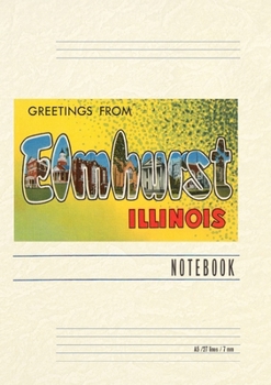Paperback Vintage Lined Notebook Greetings from Elmhurst, Illinois Book