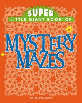 Paperback Super Little Giant Book® of Mystery Mazes Book