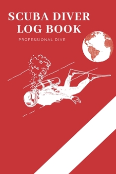 Paperback Scuba Diver Log Book: Scuba Diving Log Book, Scuba Log BookMini Size 6x9", 110 Pages 110 dives.Professional Dive. Book