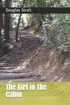 Paperback The Girl in the Cabin Book